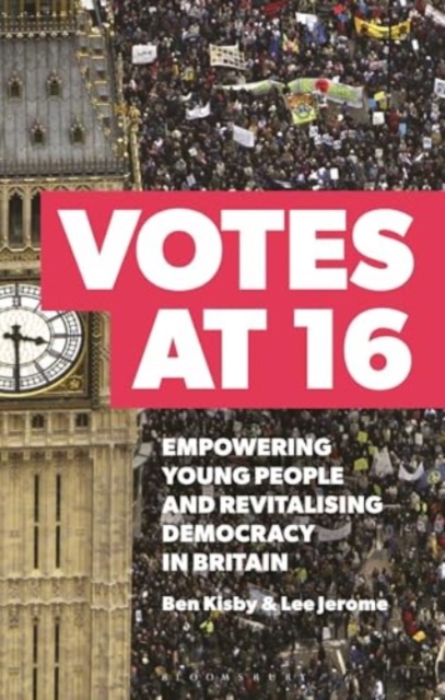 Votes at 16 - Dr Ben|jerome Kisby