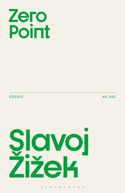 Zero Point - Slavoj (birkbeck Institute For Humanities Zizek