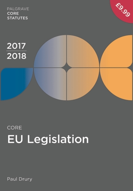 Core EU Legislation 2017-18 - Paul Drury