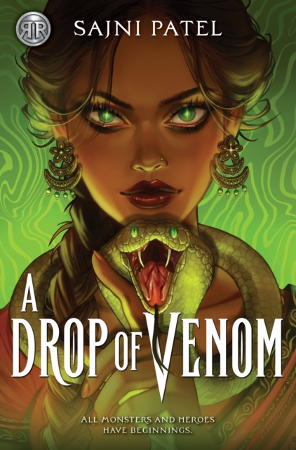 Rick Riordan Presents: A Drop of Venom (International paperback edition) - Sajni Patel