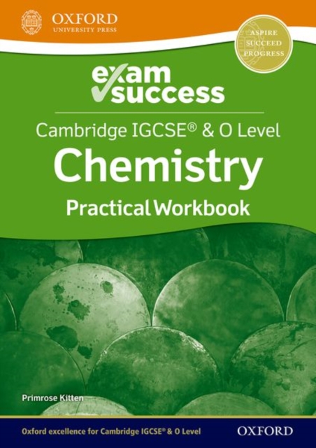 Cambridge IGCSE & O Level Chemistry: Exam Success Practical Workbook - Primrose Kitten