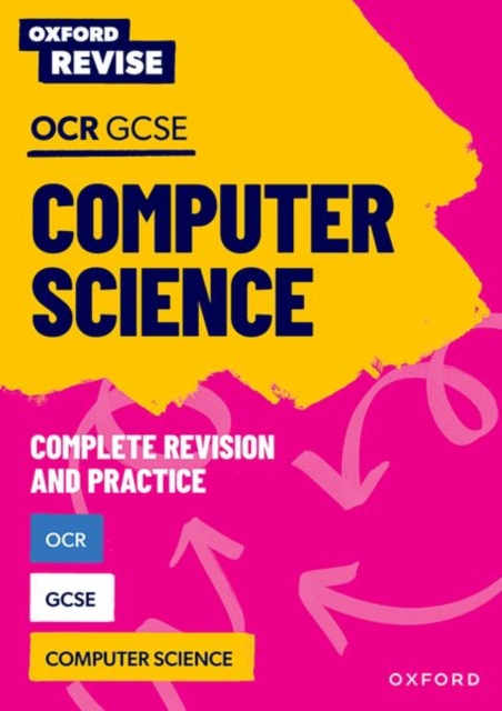 Oxford Revise: OCR GCSE Computer Science Complete Revision and Practice - Alison|waters Page