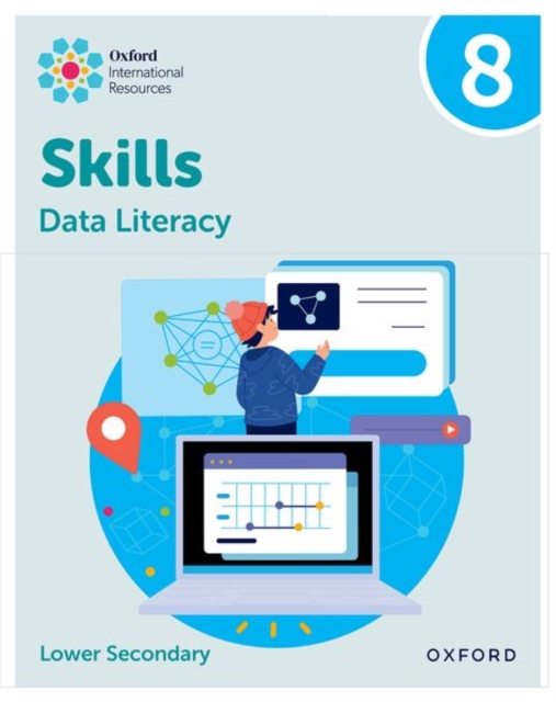 Oxford International Skills: Data Literacy: Practice Book 8 - Karen|greenstein Morrison