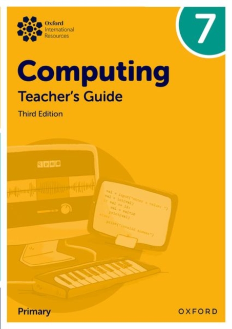 Oxford International Lower Secondary Computing: Teacher's Guide 7 - Alison|lincoln Page