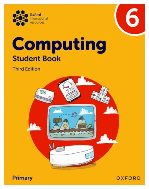 Oxford International Primary Computing: Student Book 6 - Alison|lincoln Page