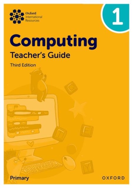 Oxford International Primary Computing: Teacher's Guide 1 - Alison|lincoln Page