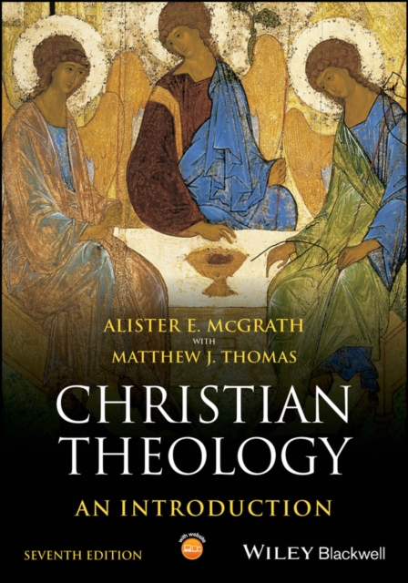 Christian Theology - Alister E. (oxford University Mcgrath