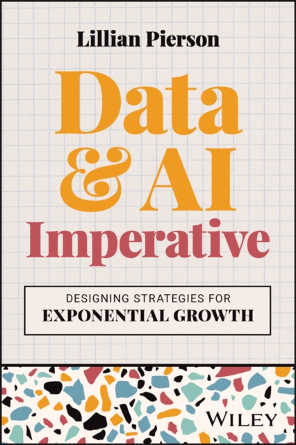 Data & AI Imperative - Lillian (data-mania) Pierson