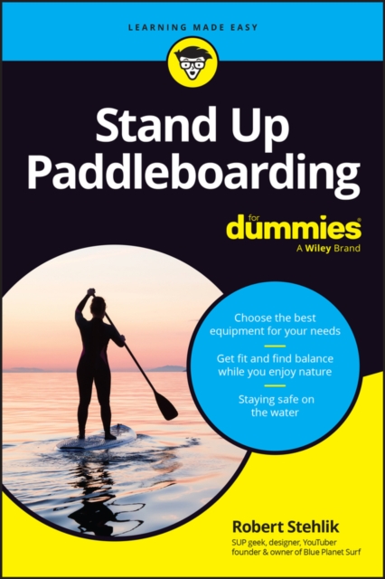 Standup Paddleboarding For Dummies - Robert Stehlik