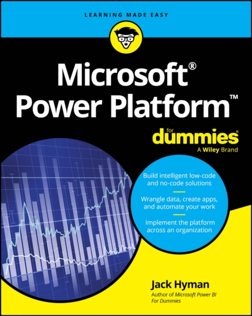 Microsoft Power Platform For Dummies - Jack A. (hyertek) Hyman