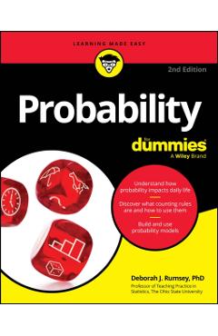 Probability For Dummies - Deborah J. Rumsey