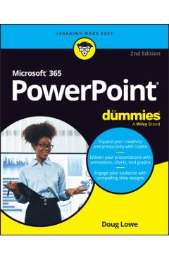 Microsoft 365 PowerPoint For Dummies - Doug Lowe