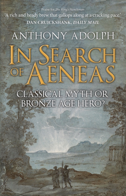 In Search of Aeneas - Anthony Adolph