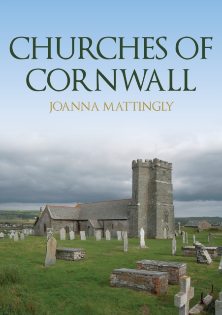 Churches of Cornwall - Joanna Mattingly