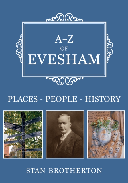 A-Z of Evesham - Stan Brotherton