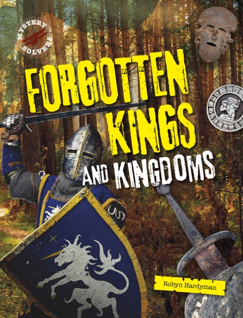 Forgotten Kings and Kingdoms - Robyn Hardyman