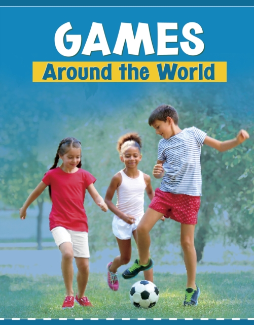 Games Around the World - Lindsay Shaffer