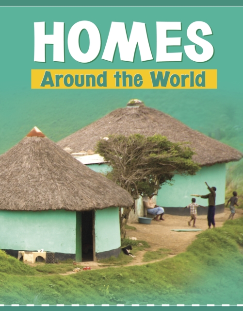 Homes Around the World - Wil Mara