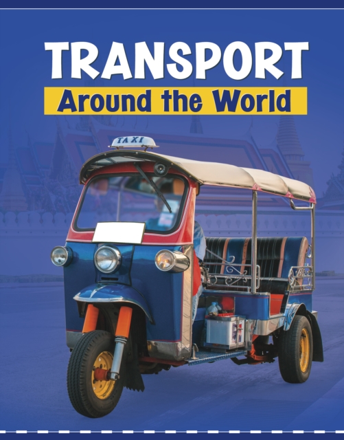 Transport Around the World - Lindsay Shaffer