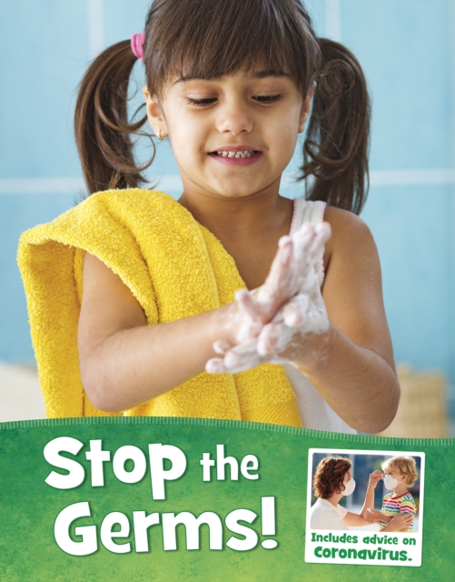 Stop the Germs! - Mari Schuh