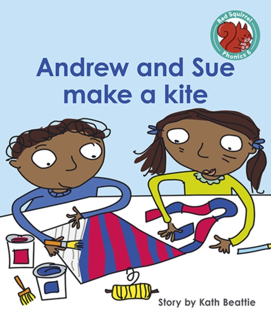 Andrew and Sue make a kite - Kath Beattie