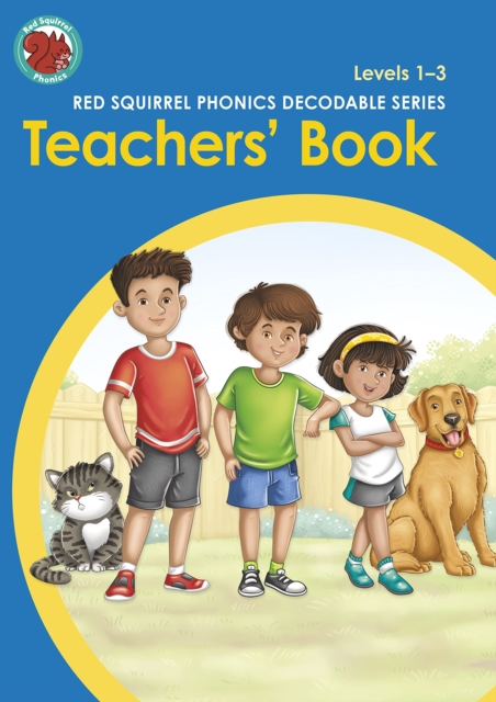 Red Squirrel Phonics Teachers' Book Levels 1-3 - 