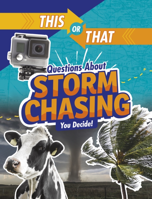 This or That Questions About Storm Chasing - Jaclyn Jaycox