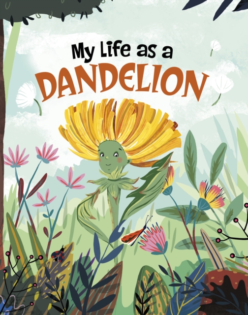 My Life as a Dandelion - John Sazaklis