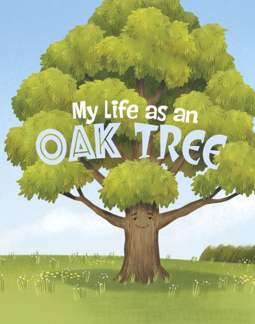 My Life as an Oak Tree - John Sazaklis