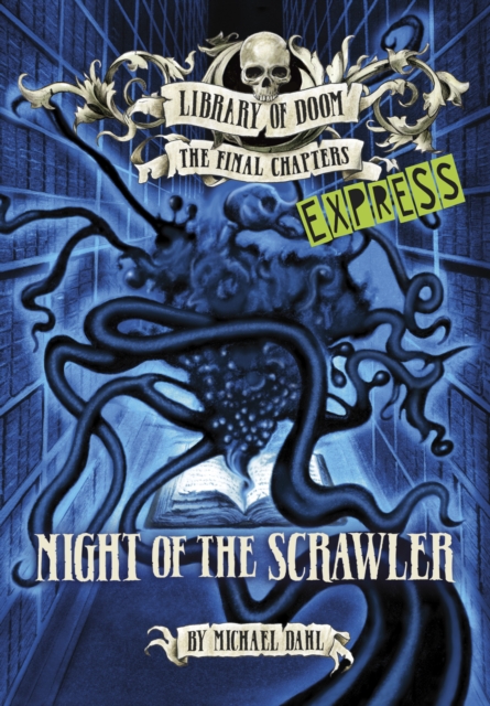 Night of the Scrawler - Express Edition - Michael (author) Dahl