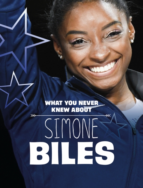 What You Never Knew About Simone Biles - Helen Cox Cannons