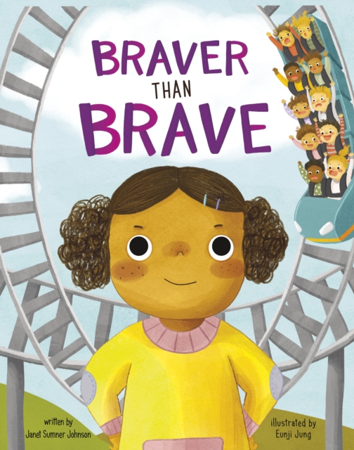 Braver Than Brave - Janet Sumner Johnson