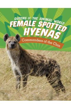 Coperta cărții 'Female Spotted Hyenas - Jaclyn Jaycox'