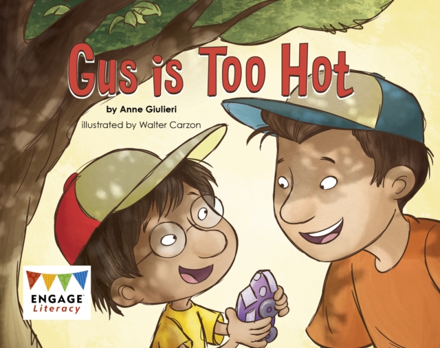 Gus is Too Hot - Anne Giulieri