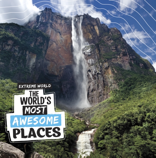 World's Most Awesome Places - Laura K. Murray