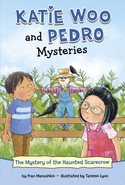 Mystery of the Haunted Scarecrow - Fran Manushkin