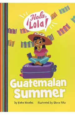 Coperta cărții 'Guatemalan Summer - Keka Novales'