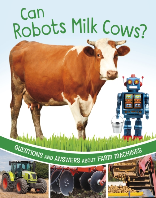 Can Robots Milk Cows? - Katherine Rawson