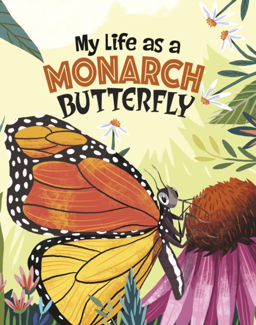 My Life as a Monarch Butterfly - John Sazaklis