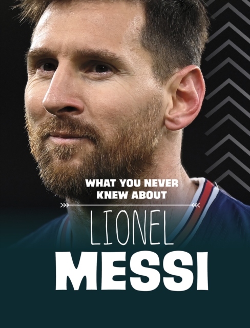 What You Never Knew About Lionel Messi - Isaac Kerry