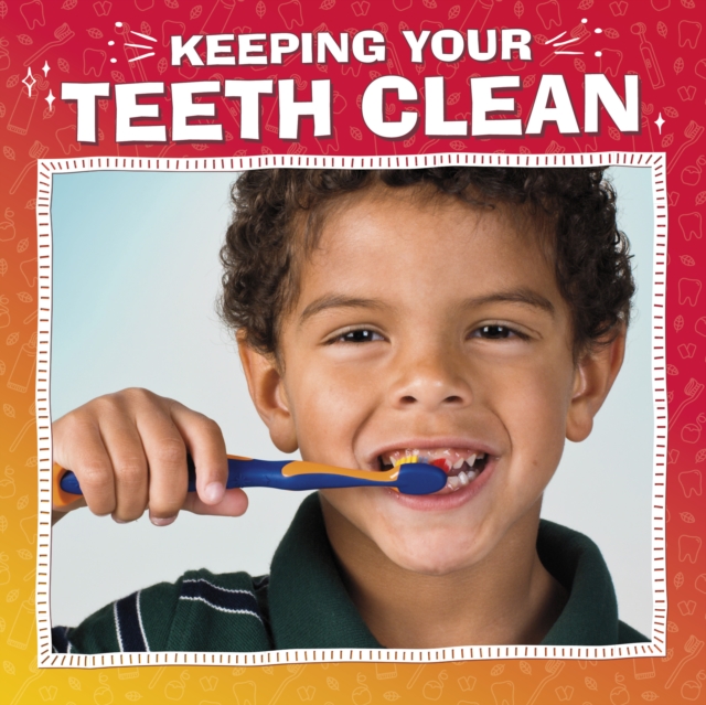 Keeping Your Teeth Clean - Nicole A. Mansfield