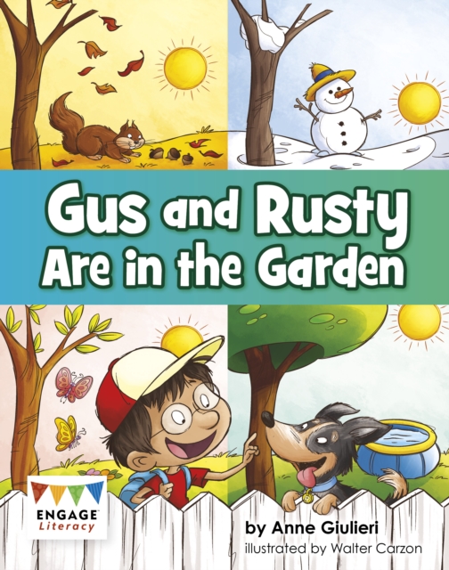 Gus and Rusty are in the Garden - Anne Giulieri