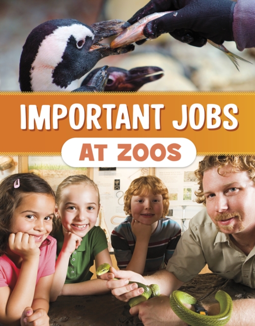 Important Jobs at Zoos - Mari Bolte