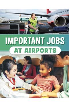 Poza produsului Important Jobs at Airports - Mari Bolte