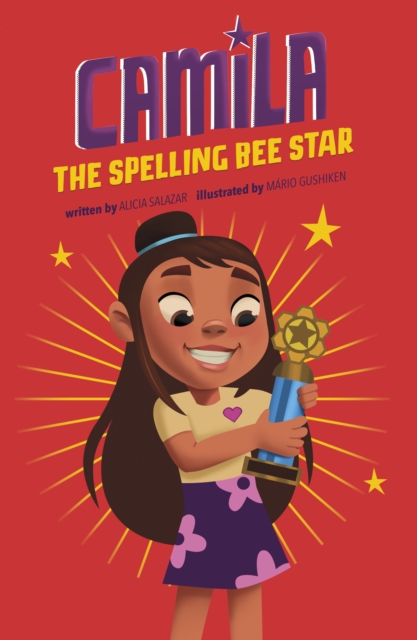 Camila the Spelling Bee Star - Alicia Salazar