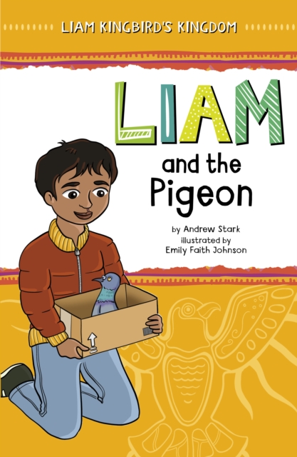 Liam and the Pigeon - Andrew Stark