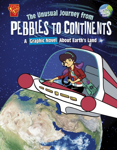 Unusual Journey from Pebbles to Continents - Stephanie True Peters