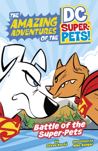 Battle of the Super-Pets - Steve Korte