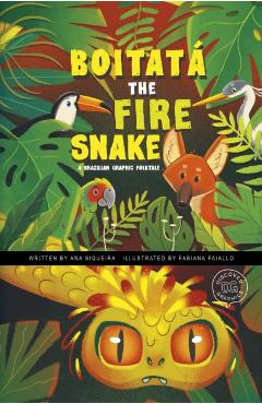 Poza produsului Boitata the Fire Snake - Ana Siqueira