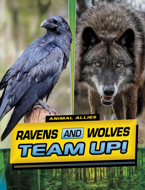 Ravens and Wolves Team Up! - Stephanie True Peters